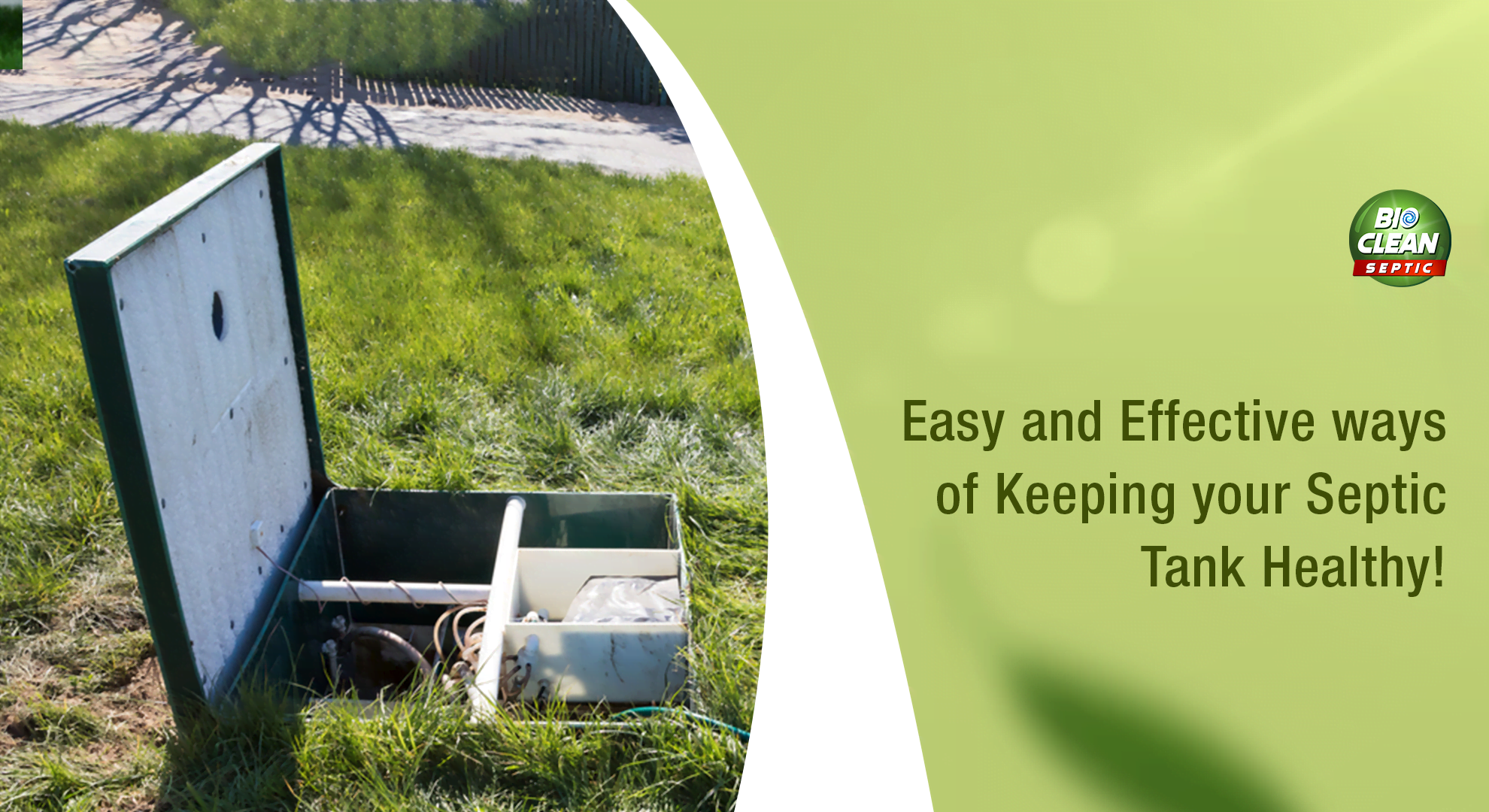 Easy and Effective ways of Keeping your Septic Tank Healthy!